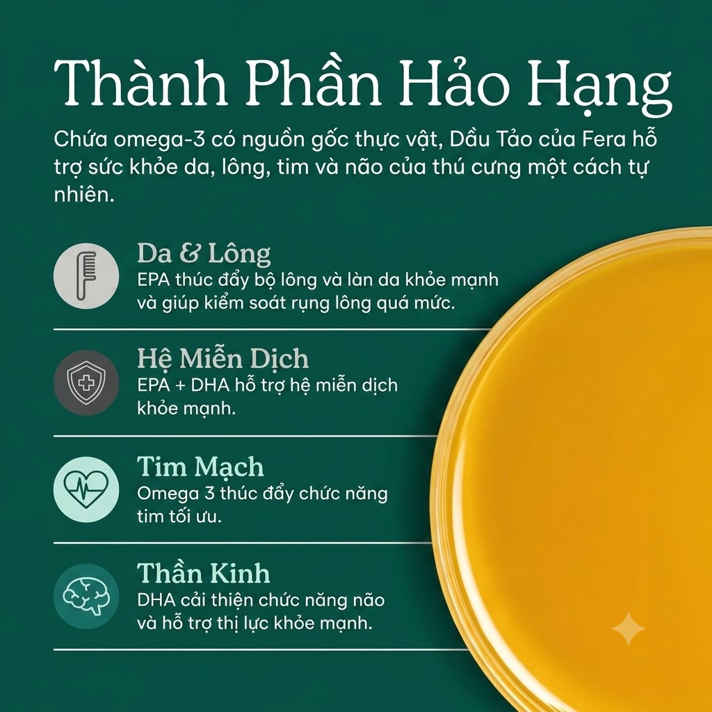 Dầu Tảo Omega 3s Fera Pets – Giải Pháp Hoàn Hảo Cho Da, Lông & Khớp Thú Cưng